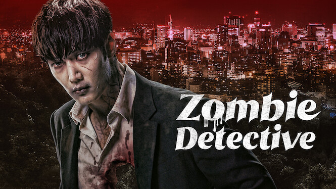 Is Zombie Detective aka Jombitamjeong on Netflix UK Where